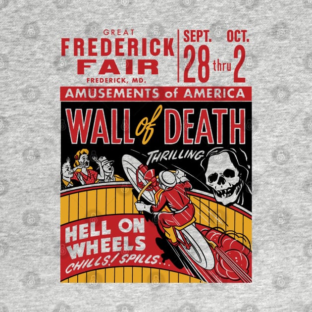 Wall Of Death - Hell On Wheels by MarbitMonster